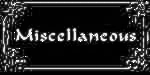 Misc